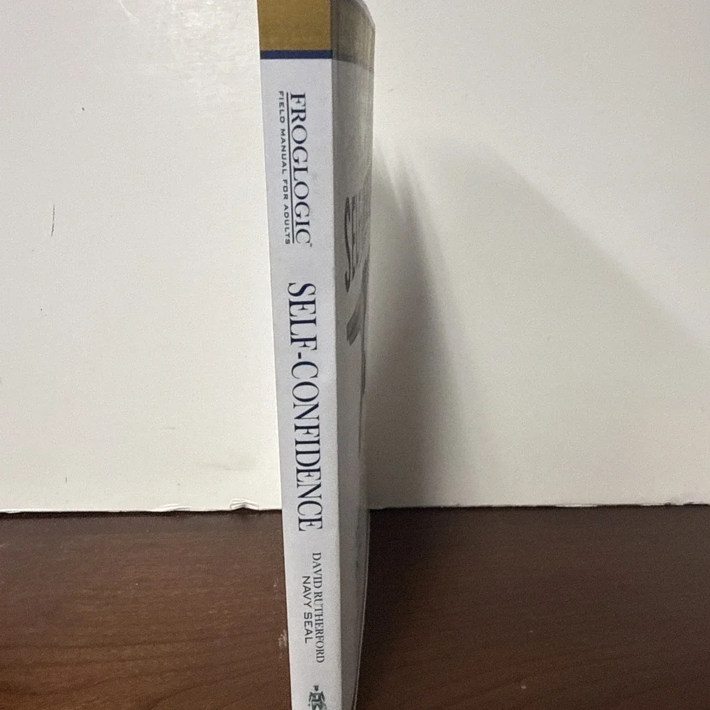 Navy SEAL Training: Self-Confidence -‎ David Rutherford, paperback Signed